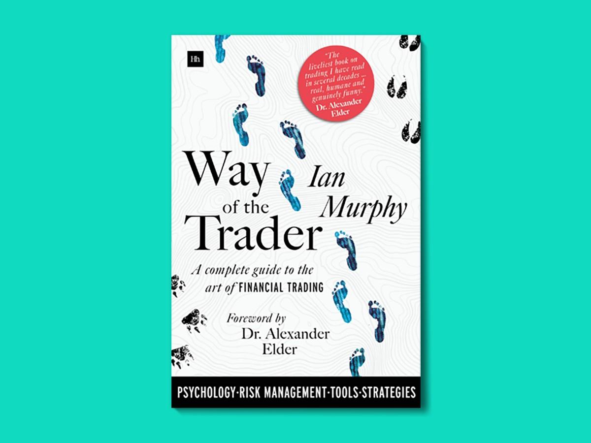 Trader tales: Ian Murphy’s Way of the Trader