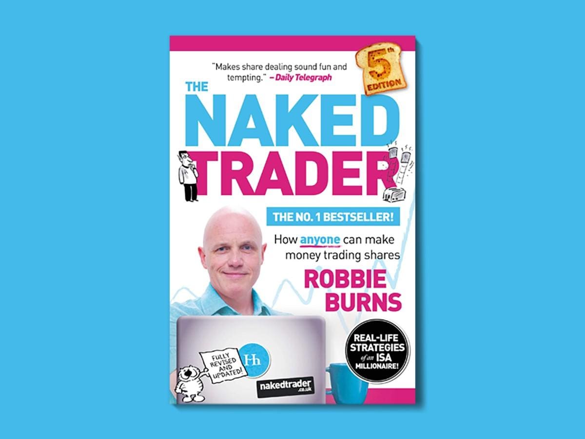 Trader tales: Robbie Burn’s Naked Trader