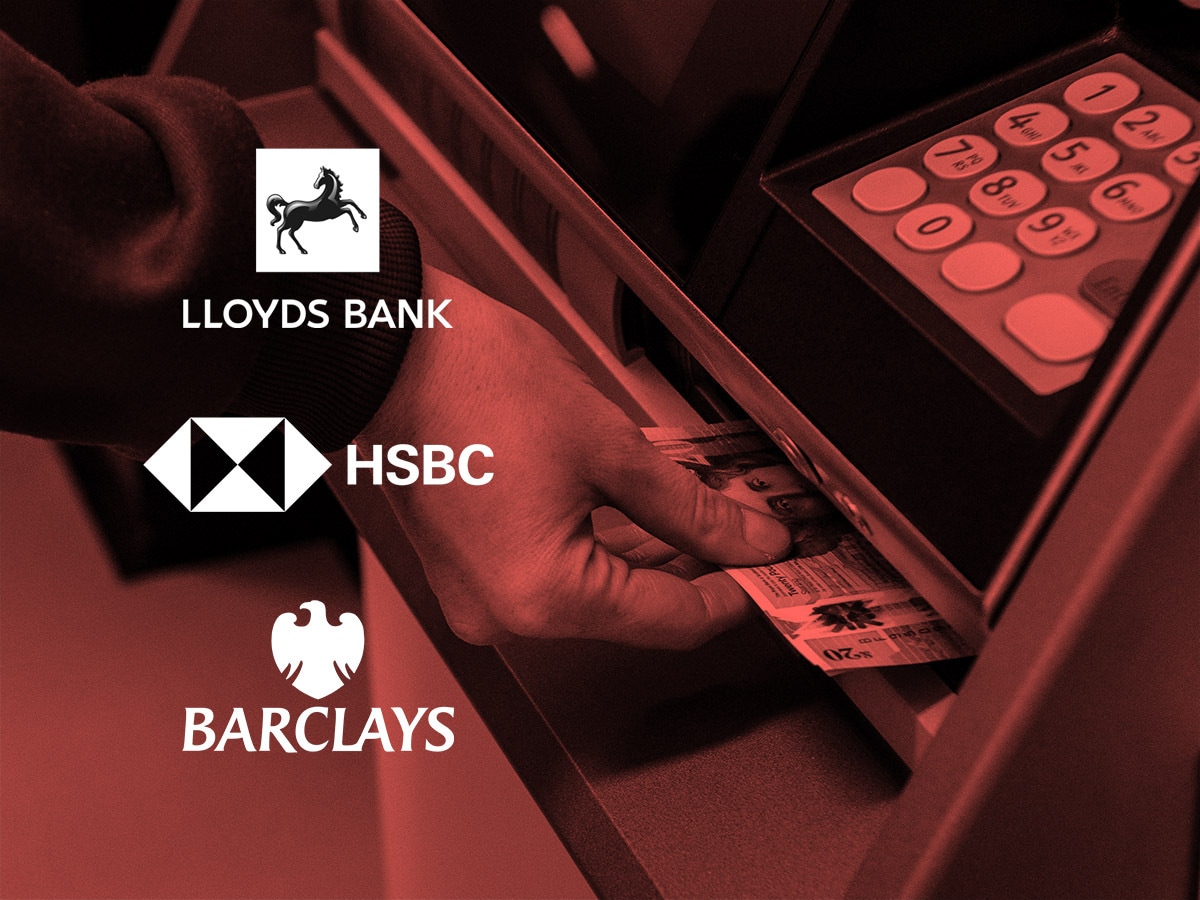 The logos of Lloyds Banks, HSBC and Barclays appear above an image of an ATM.