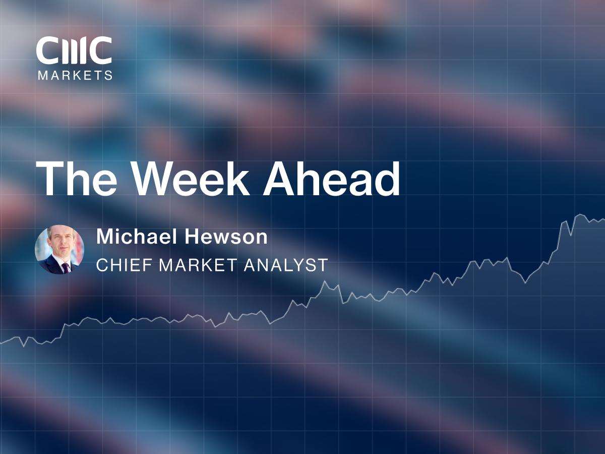 The Week Ahead: CMC Markets' Michael Hewson analyses key upcoming economic and company events.v